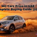 MG Cars Price in UAE – Complete Buying Guide (2026)
