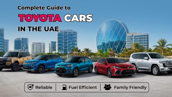 Complete Guide to Toyota Cars Available in the UAE