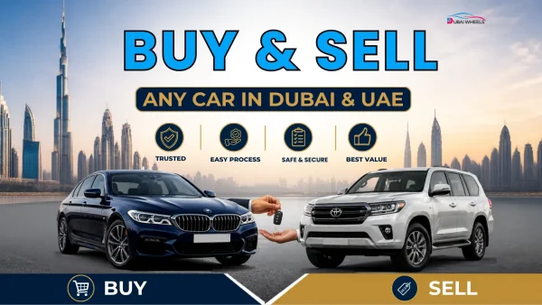 Guide to Buy and Sell Any Car in Dubai & UAE
