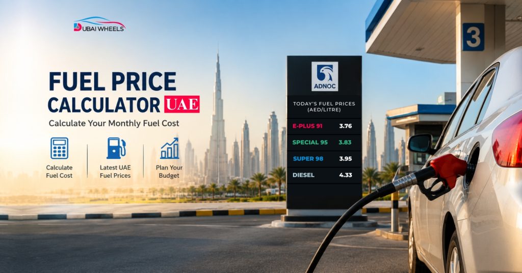 Fuel Price Calculator UAE: Calculate Your Monthly Fuel Cost Based on Current Fuel Prices