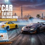 UAE Car Events Calendar 2026: Monthly Automotive Schedule Guide