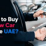 How to Buy a New Car in the UAE?