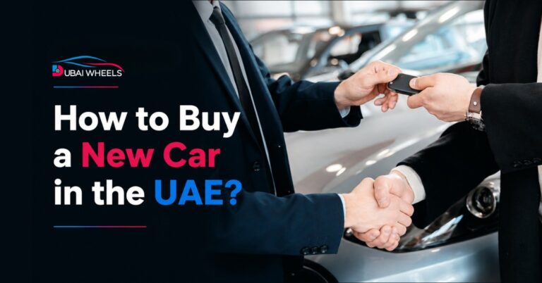How to Buy a New Car in the UAE?
