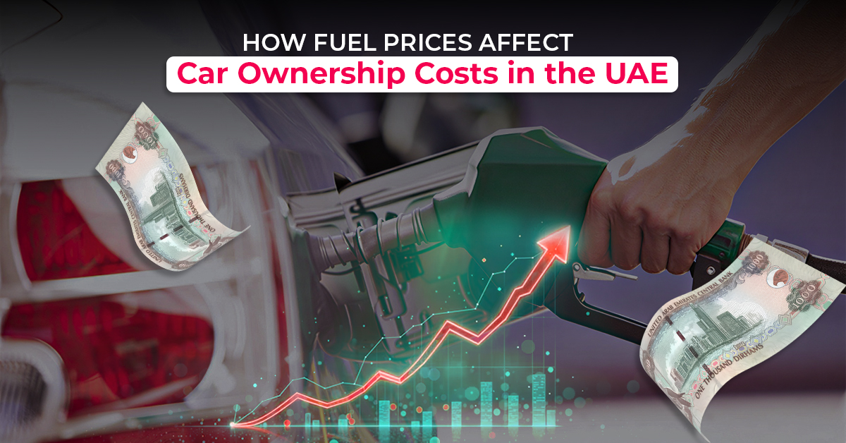 How Fuel Prices Affect Car Ownership Costs in the UAE