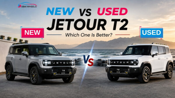 New vs Used Jetour T2: Which One Is Better?